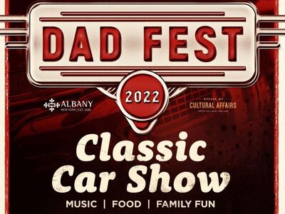 For Father's Day Go to Dad Fest 2022 in Albany